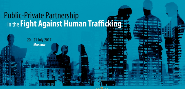 “The Public-Private Partnership in the Fight Against Human Trafficking” Conference